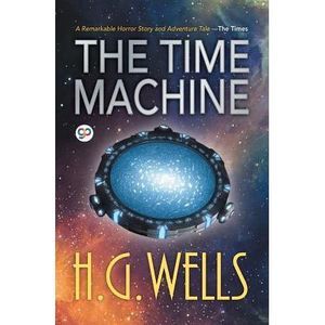 The Time Machine -- Hg Wells
